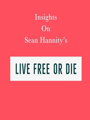 cover image of Insights on Sean Hannity's Live Free or Die
